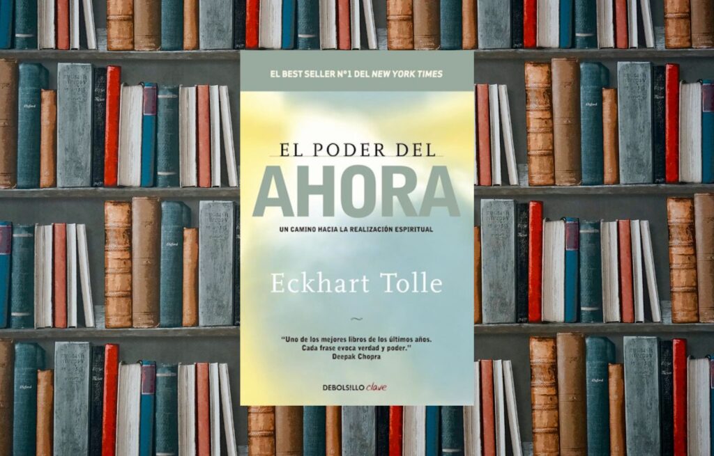"El Poder del Ahora" por Eckhart Tolle