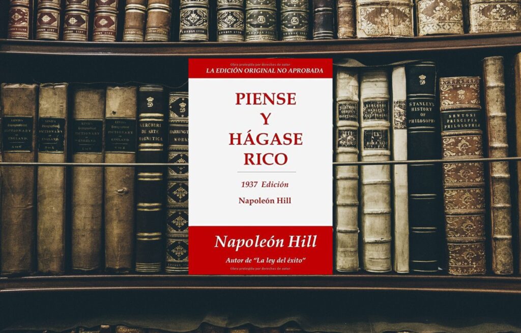 "Piense y Hágase Rico" por Napoleon Hill