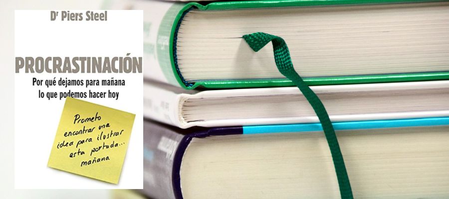 La ecuación de la procrastinación por Piers Steel